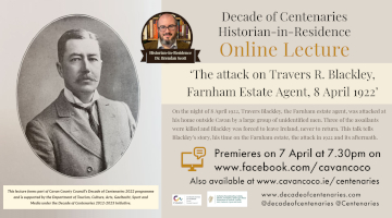 WATCH: Centenary Lecture - The Attack on Travers R. Blackley, 8th April 1922 thumbnail image